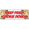 Signmission DEEP FRIED COOKIE DOUGH BANNER SIGN warm fresh homemade fryed pie B-72 Deep Fried Cookie Dough - alternate 1